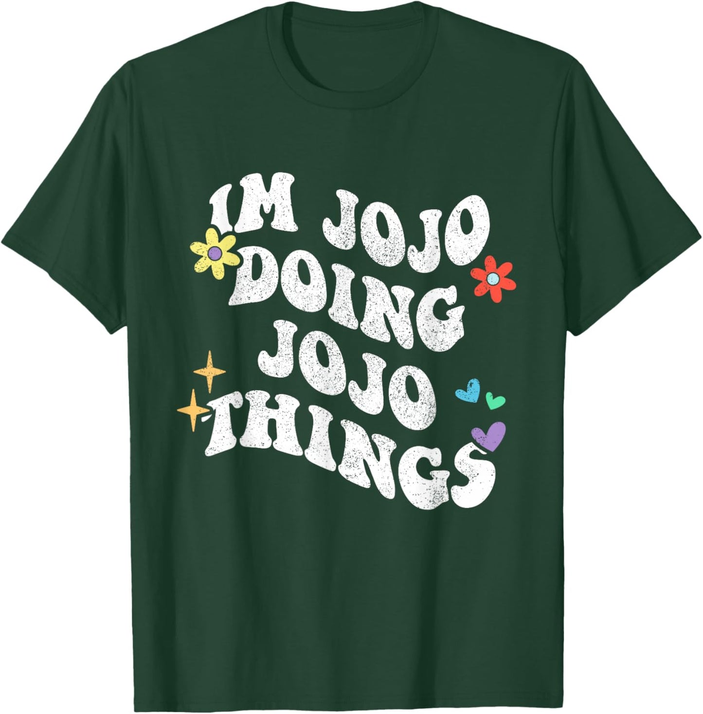Retro Groovy I'm Jojo Doing Jojo Things Funny Mother's Day T-Shirt - T-Shirt | Forest
