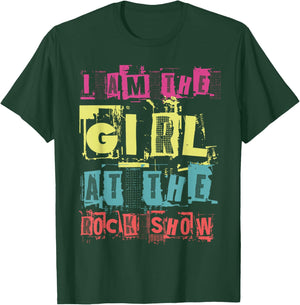 I Am The Girl at The Rock Show Funny Punk Rock Music Lover T-Shirt - T-Shirt | Forest