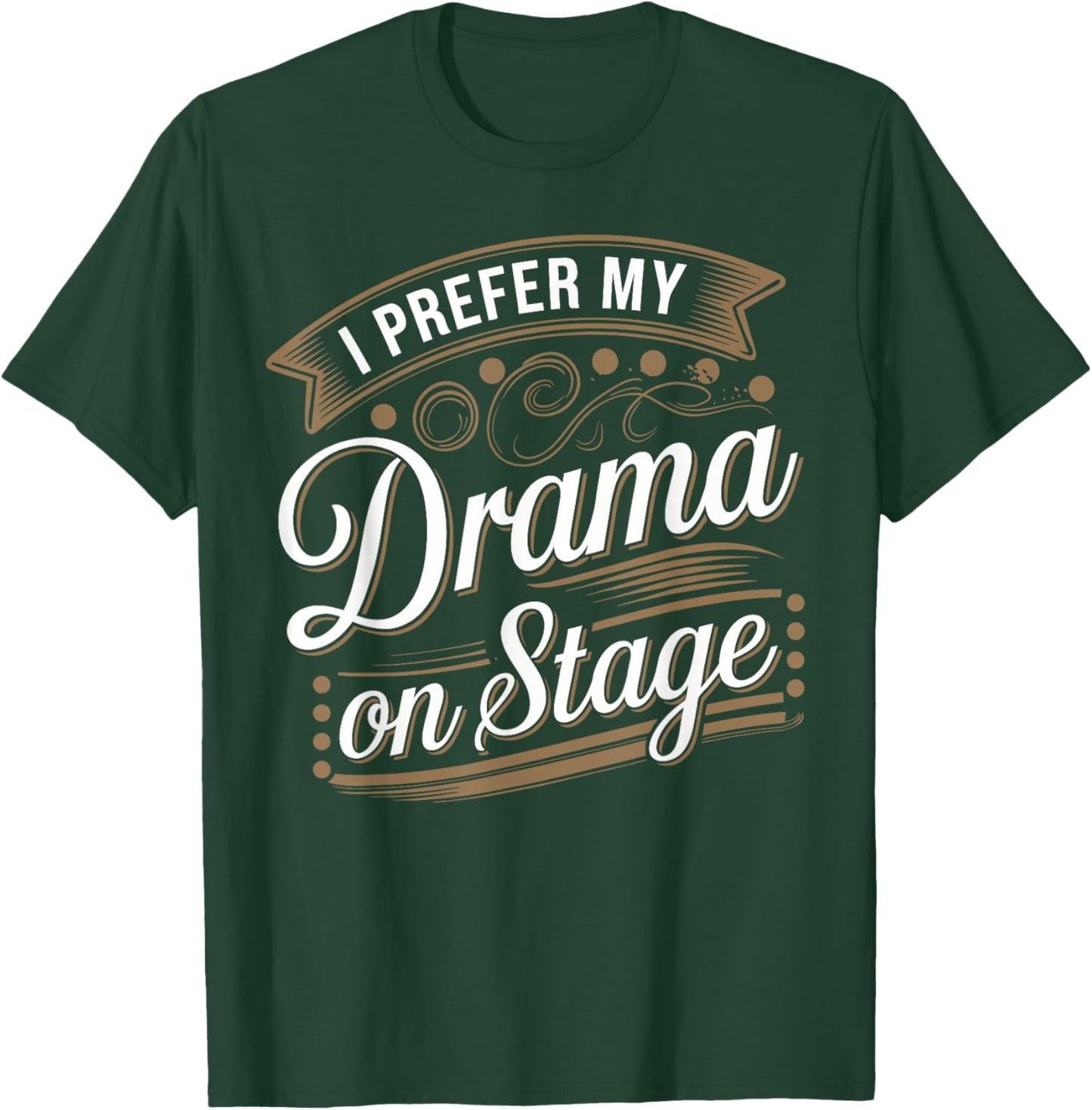 Stage Manager Theater Director Drama Theatre Manager T-Shirt - T-Shirt | Forest