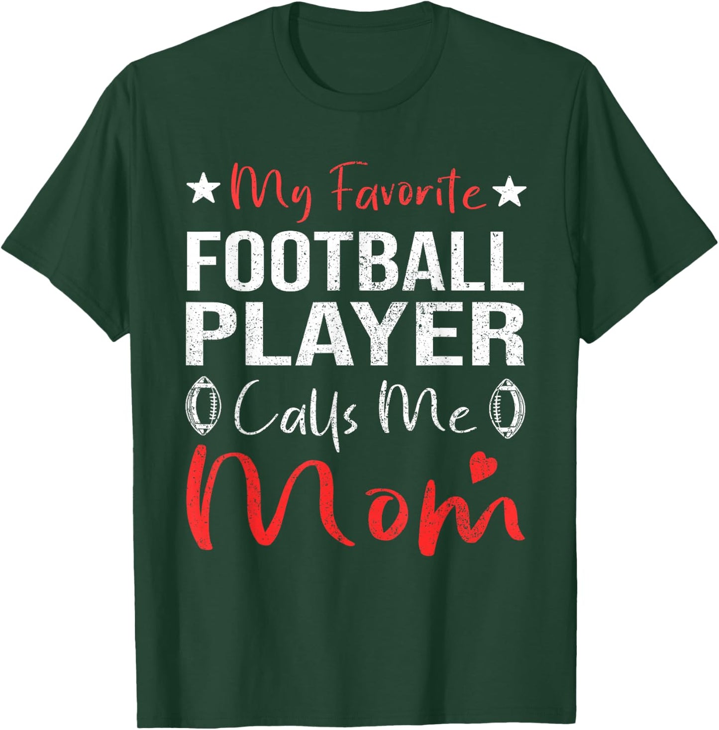 My Favorite Football Player Calls Me Mom Women Football T-Shirt - T-Shirt | Forest