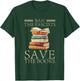 Ban The Fascists Save The Books Funny T-Shirt - T-Shirt | Forest