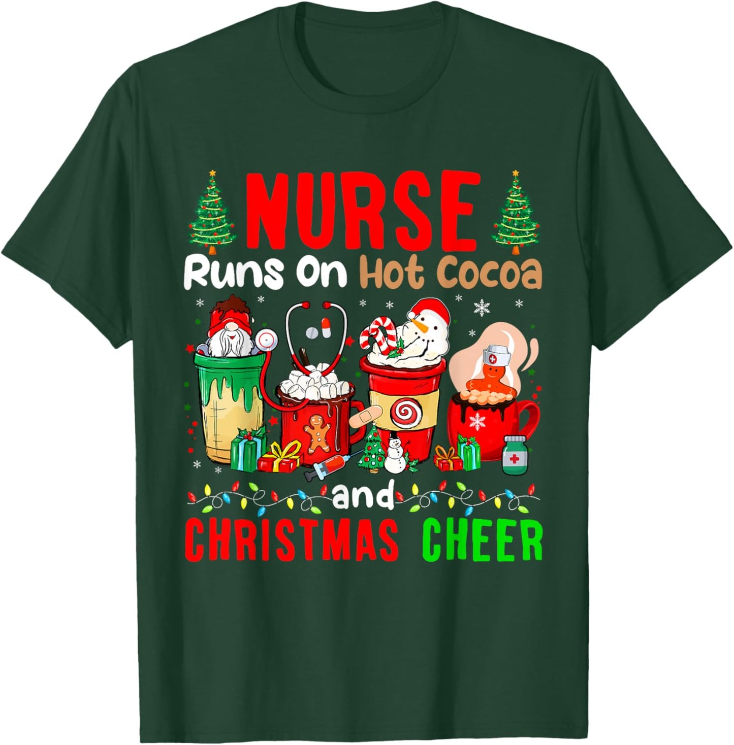 Nurse Runs On Hot Cocoa And Christmas Cheer Gnome Lover T-Shirt - T-Shirt | Forest