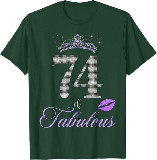 74 & Fabulous 74 Years old 74th Birthday Crown Lips Stars T-Shirt - T-Shirt | Forest
