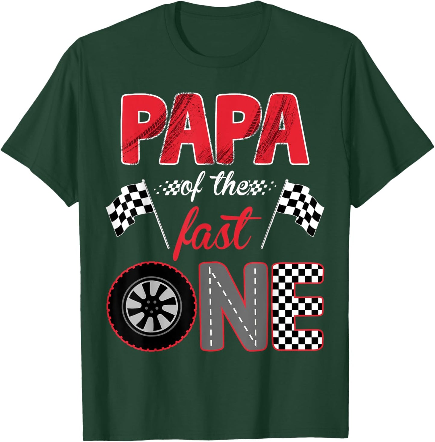 Papa Of The Fast One Birthday 1st Race Car Family T-Shirt - T-Shirt | Forest