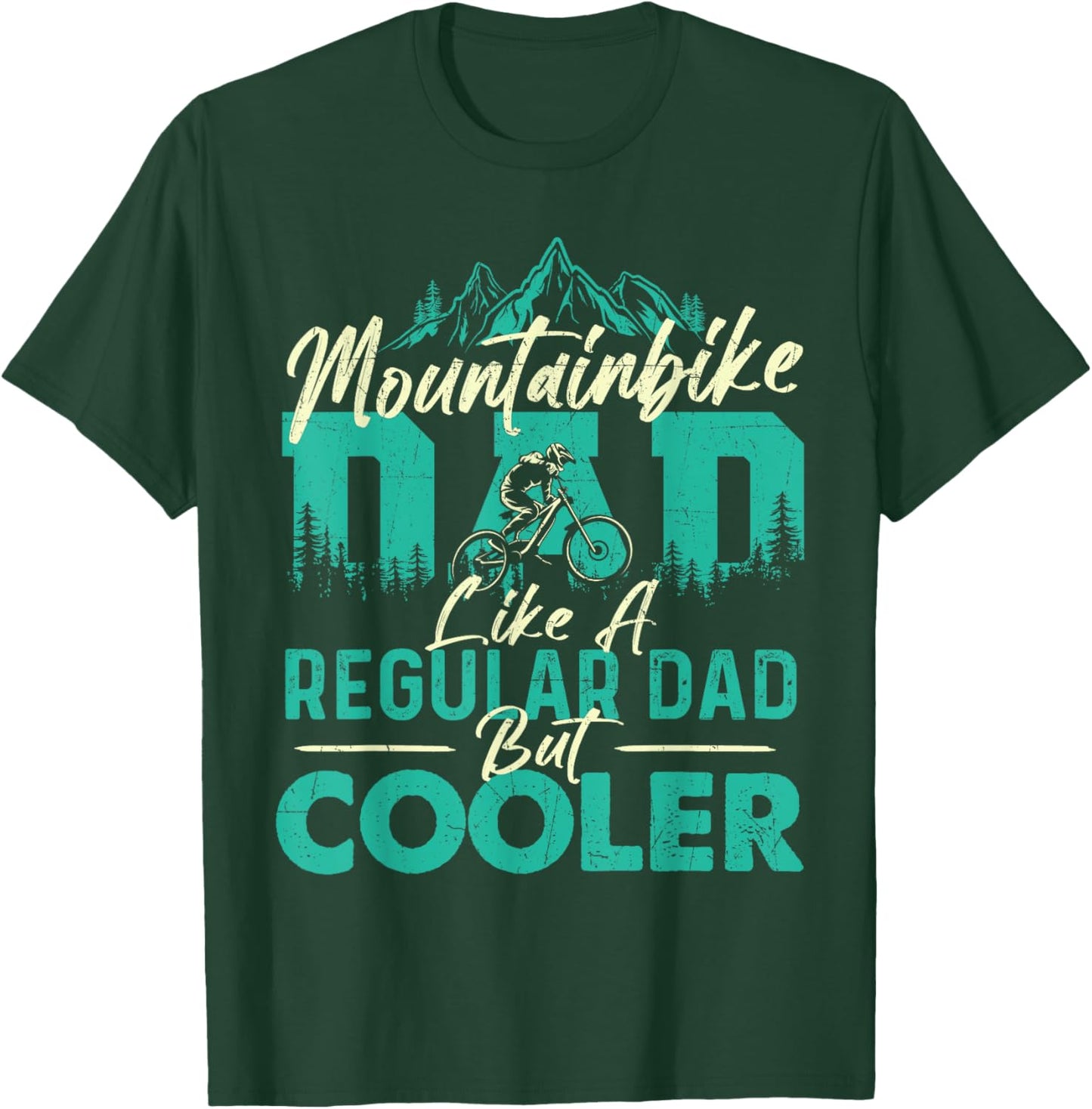 Mountainbike Dad - Bicycle Cyclist Downhill Mountain Riding T-Shirt - T-Shirt | Forest