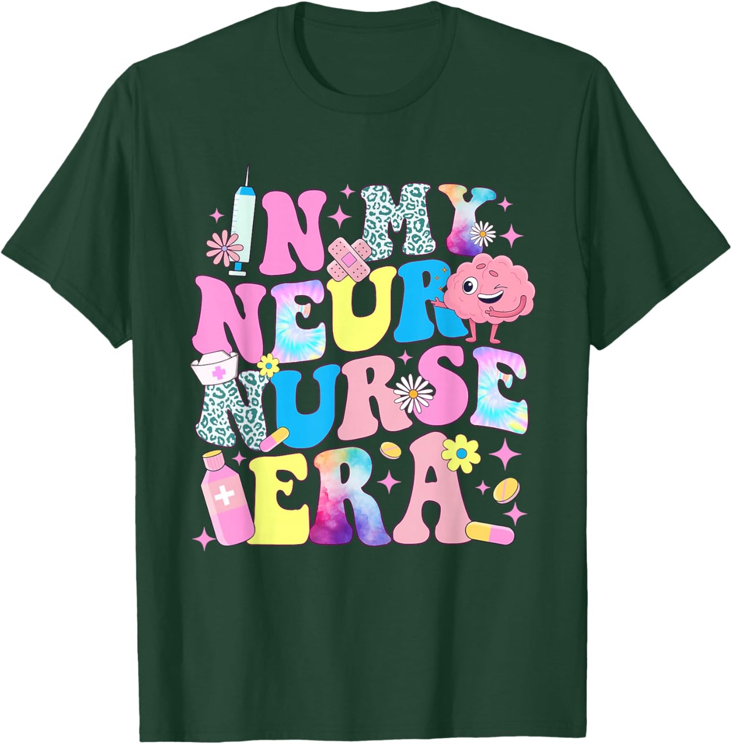In My Neuro Nurse Era Neuroscience Nurse Appreciation T-Shirt - T-Shirt | Forest