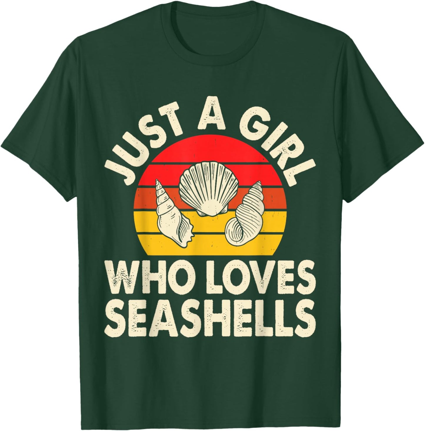 Just A Girl Who Loves Seashells T-Shirt - T-Shirt | Forest