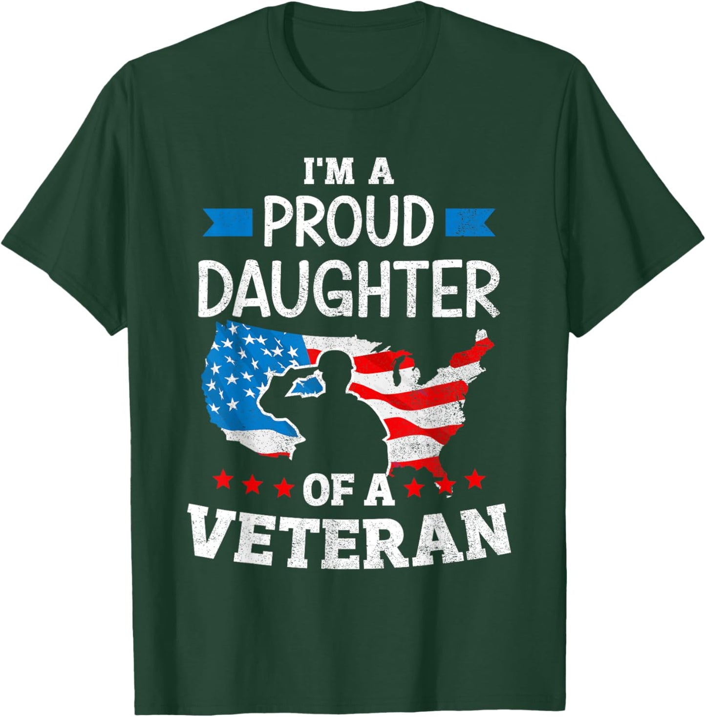 Im a proud daughter of a veteran USA map flag veterans day T-Shirt - T-Shirt | Forest