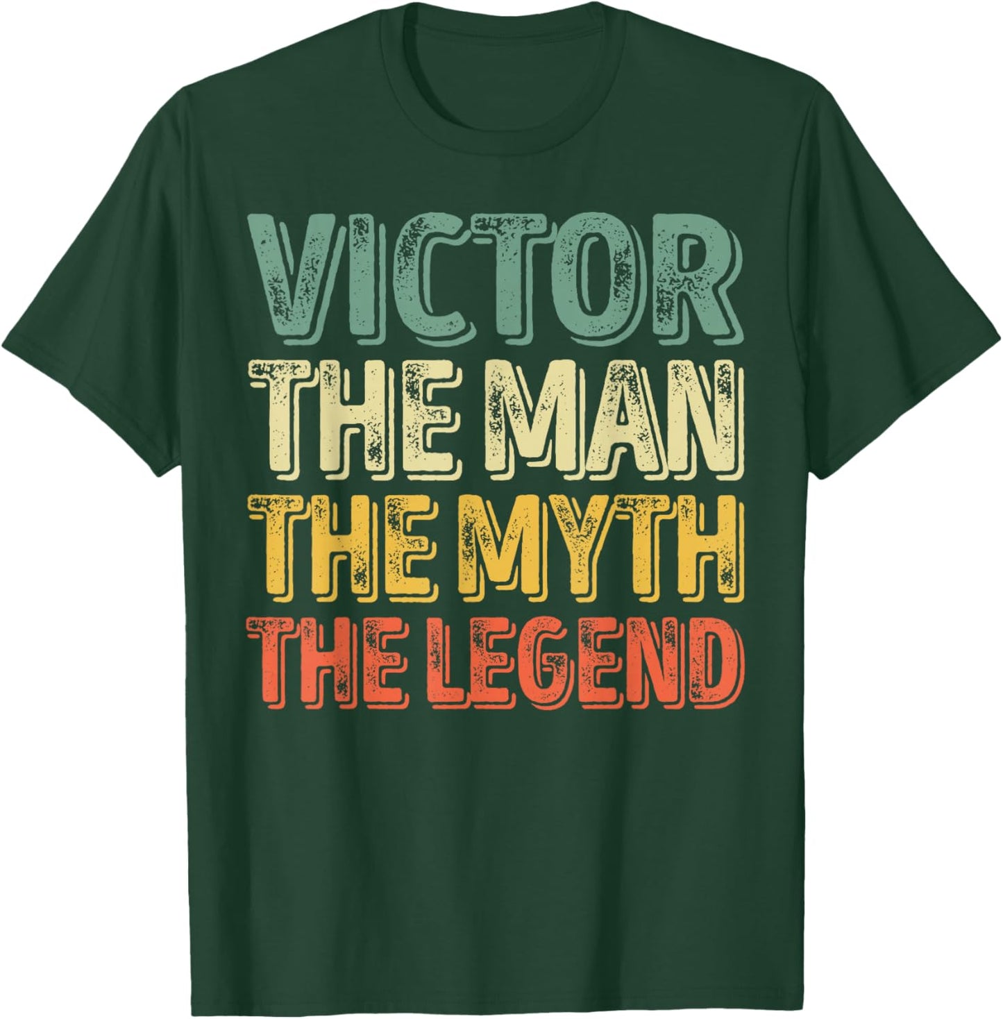 Victor The Man The Myth The Legend Shirt First Name Victor T-Shirt - T-Shirt | Forest
