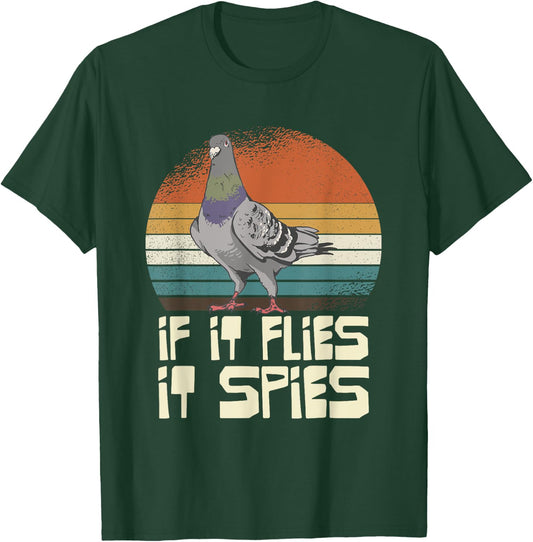 Pigeon If It Flies It Spies Retro T-Shirt - T-Shirt | Forest