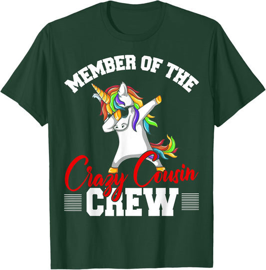 Member Of Crazy Cousin Crew Funny Unicorn Cousin Squad Gifts T-Shirt - T-Shirt | Forest