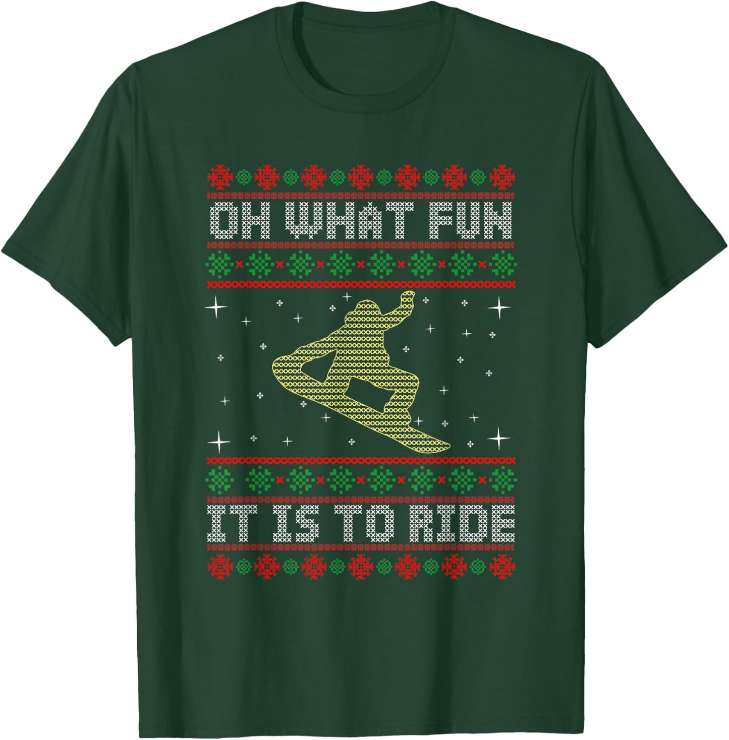 Oh What Fun It Is To Ride Snowboard Ugly Christmas T-Shirt - T-Shirt | Forest