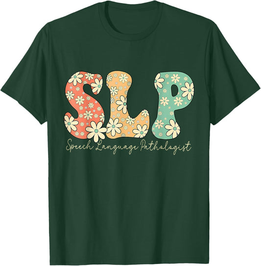 Retro Floral Slp Speech Language Pathologist Speech Therapy T-Shirt - T-Shirt | Forest