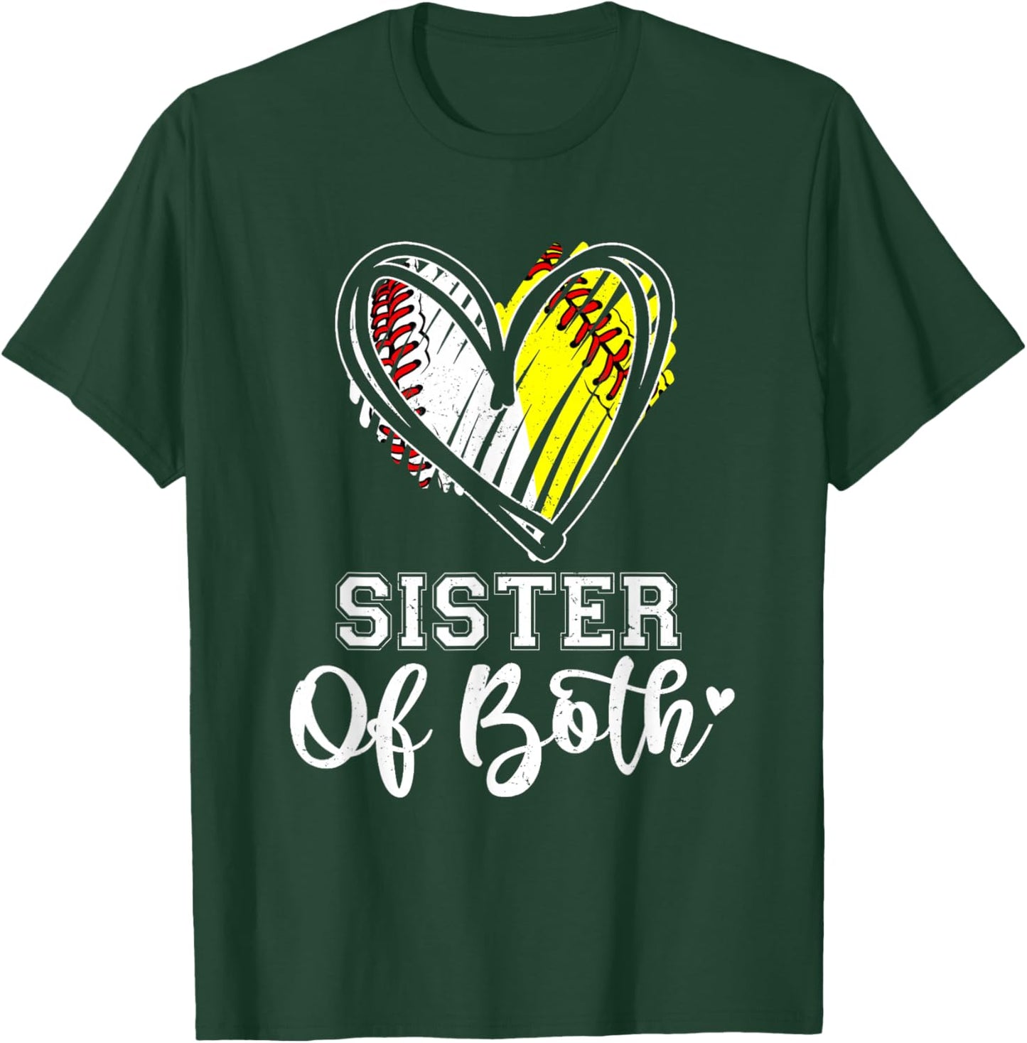Sister Of Both Baseball Softball Sister T-Shirt - T-Shirt | Forest