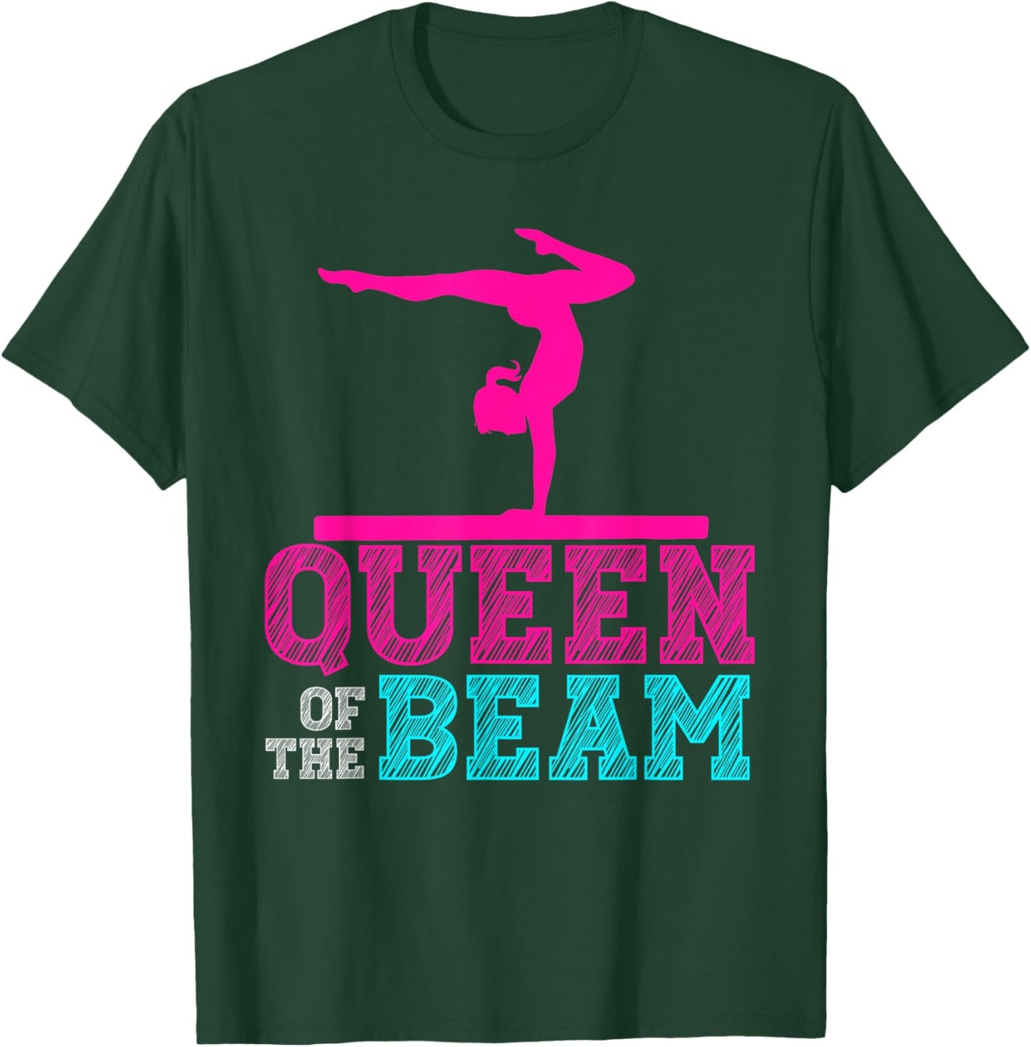 Queen of the Beam Girls Women Balance Artistic Gymnastics T-Shirt - T-Shirt | Forest