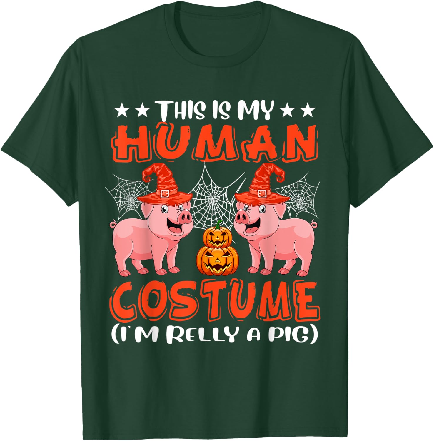 This Is My Human Costume I'm Really A Pig Halloween Farmer T-Shirt - T-Shirt | Forest