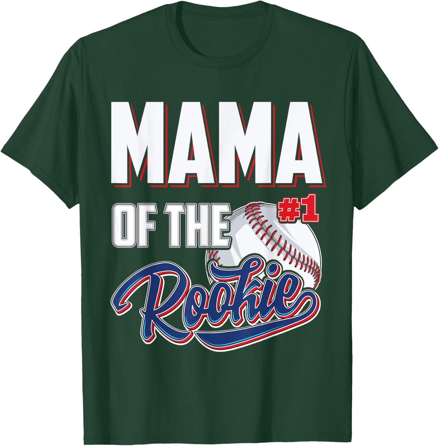 Mama of Rookie 1 Years old Team 1st Birthday Baseball T-Shirt - T-Shirt | Forest