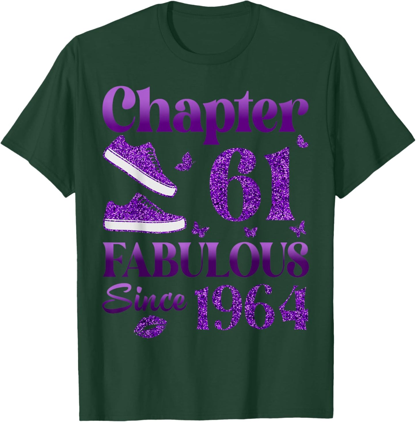 Chapter 61 Fabulous Since 1964 61st Birthday Gift T-Shirt - T-Shirt | Forest