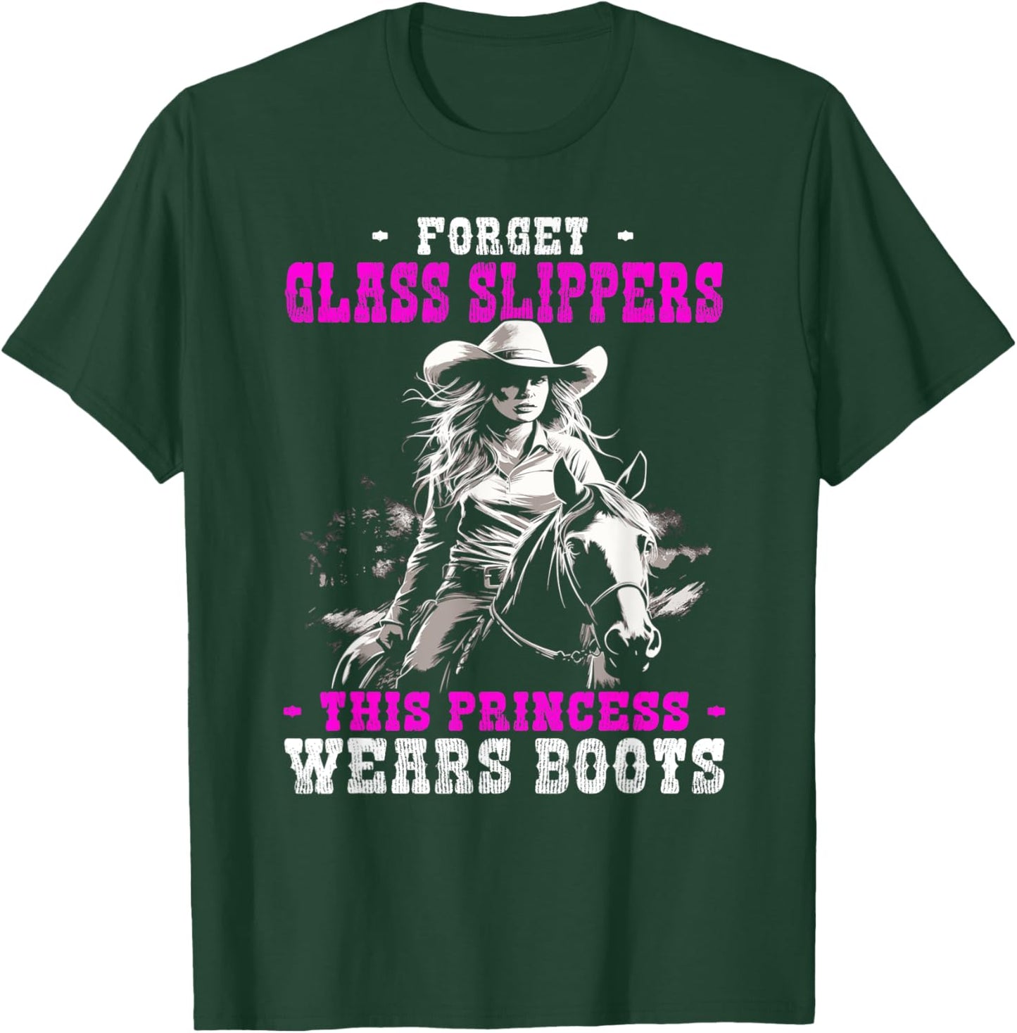 This Princess Wears Boots | western riding T-Shirt - T-Shirt | Forest