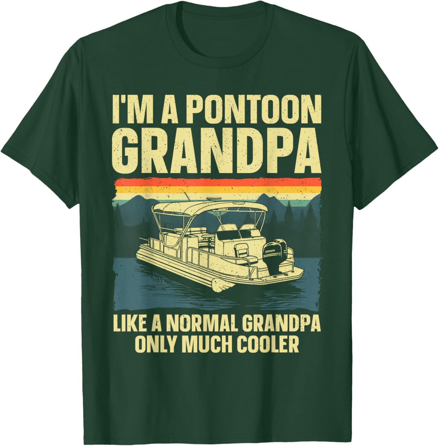 Cool Pontoon Boat Art For Grandpa Men Boating Pontoon Boat T-Shirt - T-Shirt | Forest