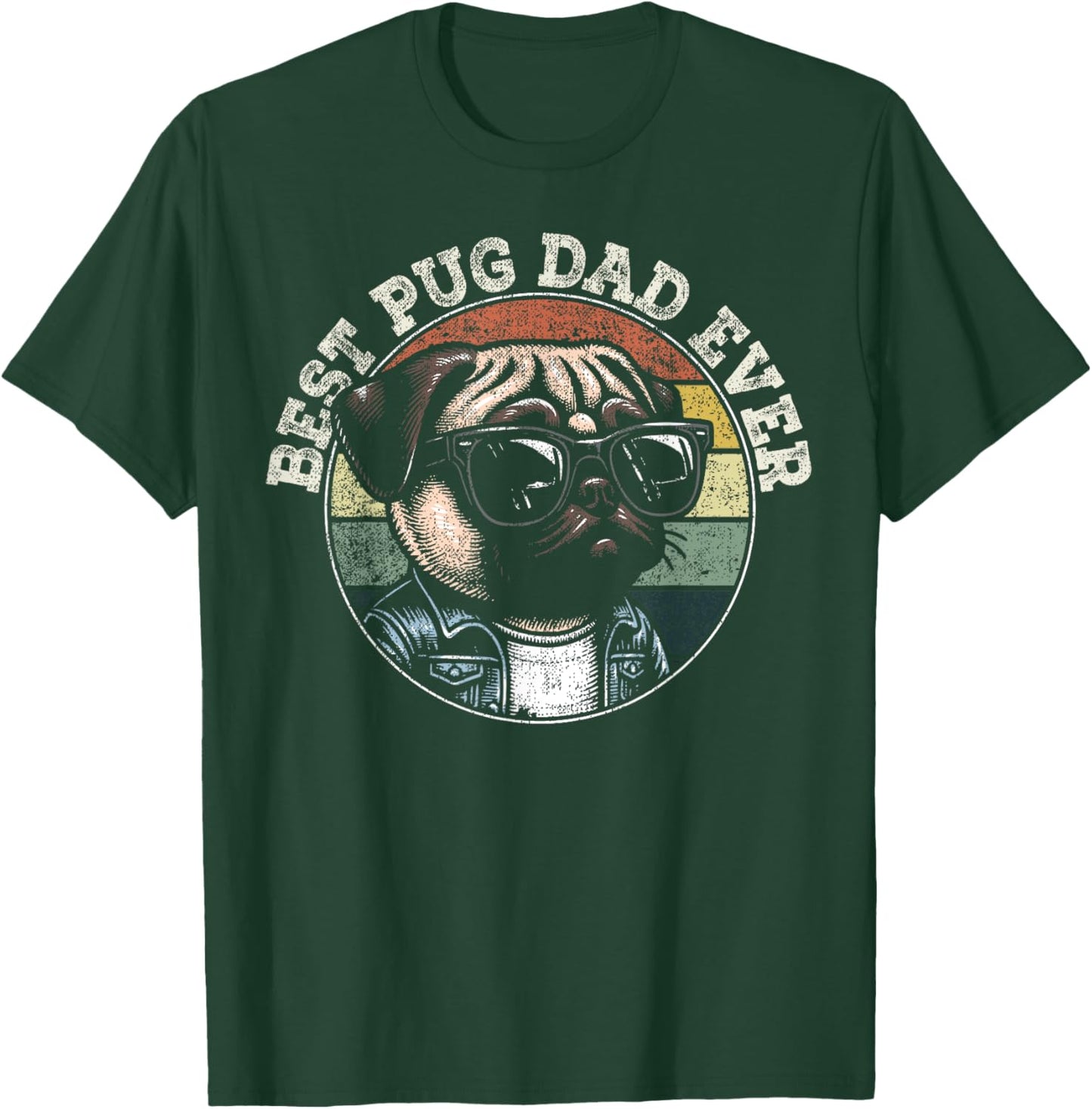 Pug Fathers Day Dog Lovers Pug Owner Best Pug Dad Ever T-Shirt - T-Shirt | Forest