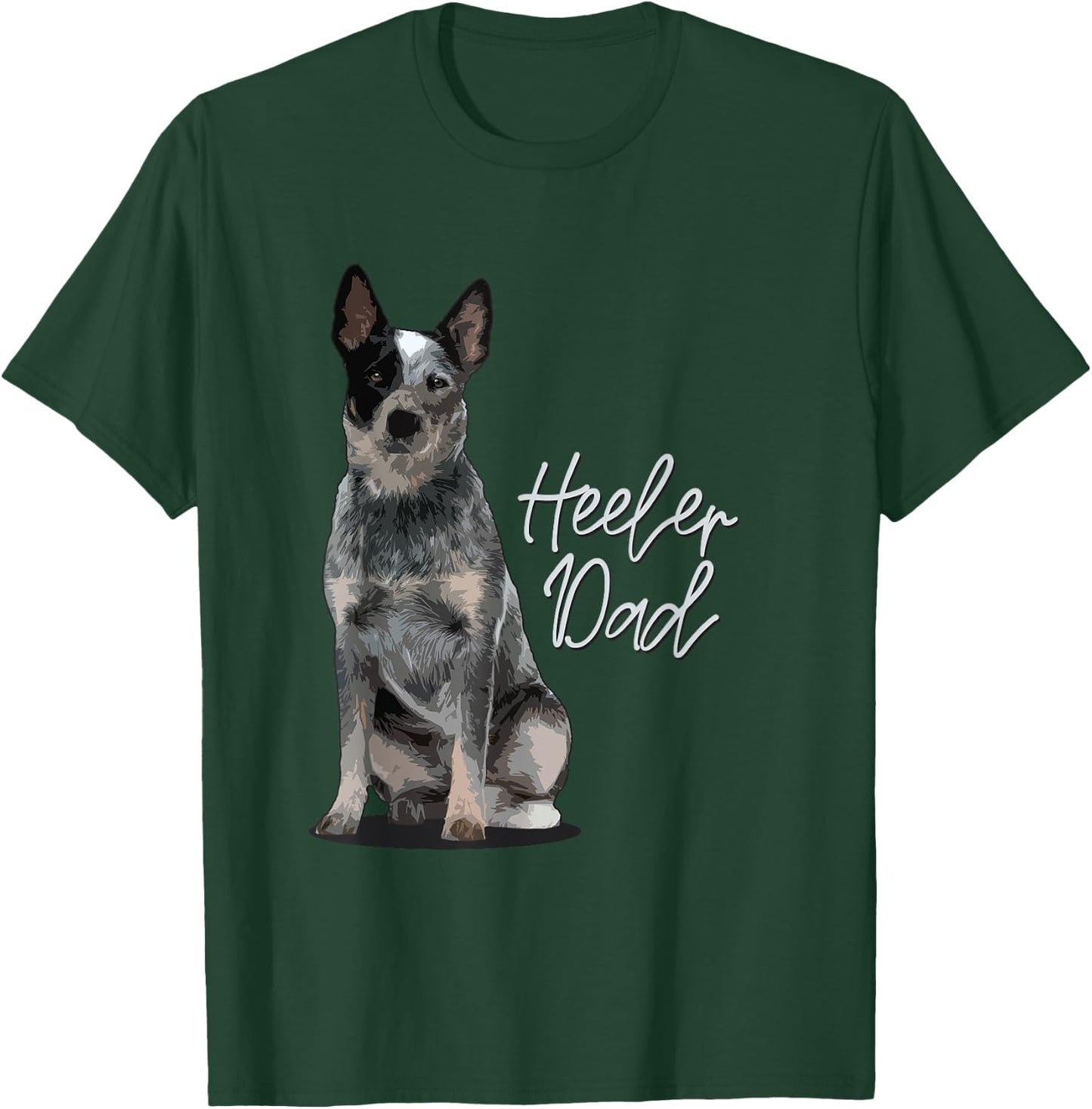 Heeler Dad Australian Cattle Dog Pet Family T-Shirt - T-Shirt | Forest