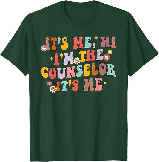 It's Me Hi I'm The Counselor Groovy Back To School First Day T-Shirt - T-Shirt | Forest