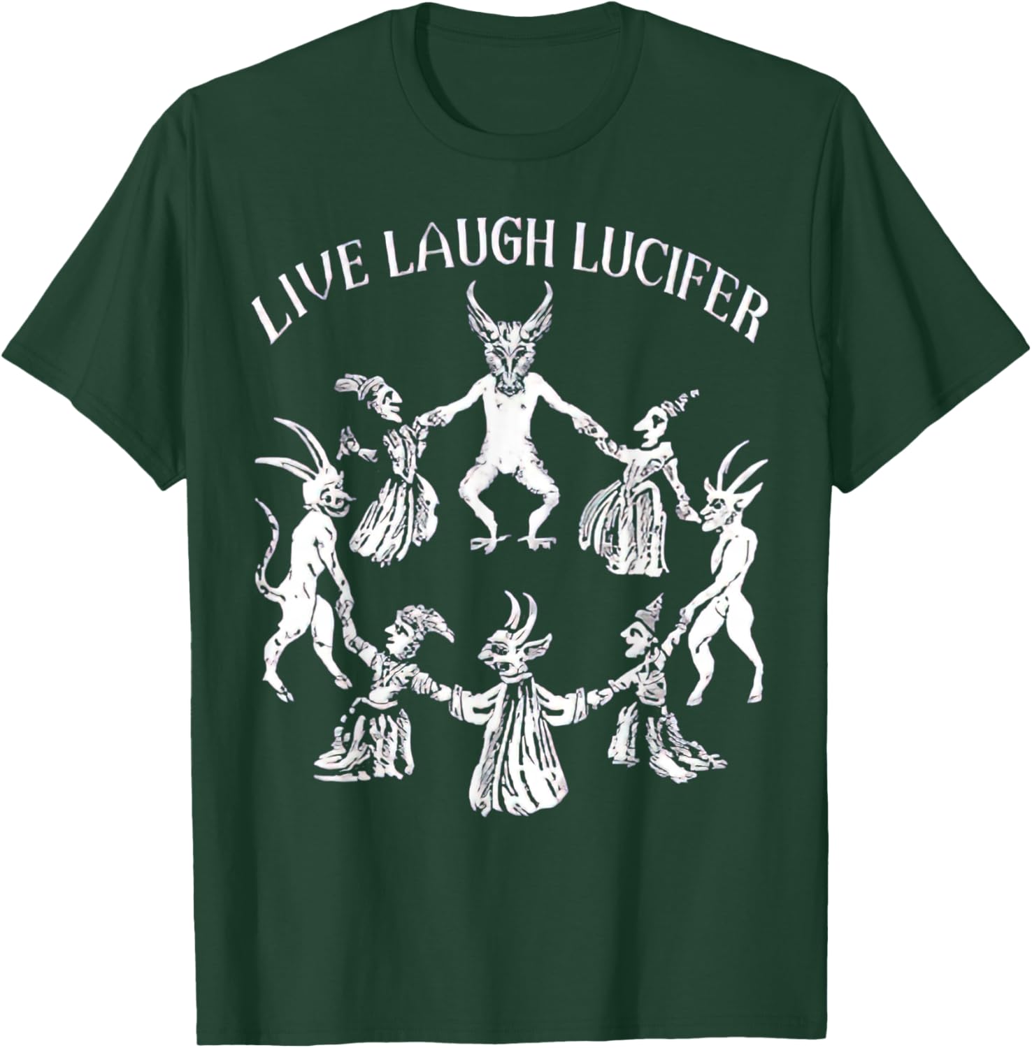 LIVE LAUGH LUCIFER Horror Satan Satanic Demonc Devil Goat T-Shirt - T-Shirt | Forest