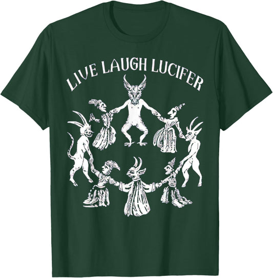 LIVE LAUGH LUCIFER Horror Satan Satanic Demonc Devil Goat T-Shirt - T-Shirt | Forest