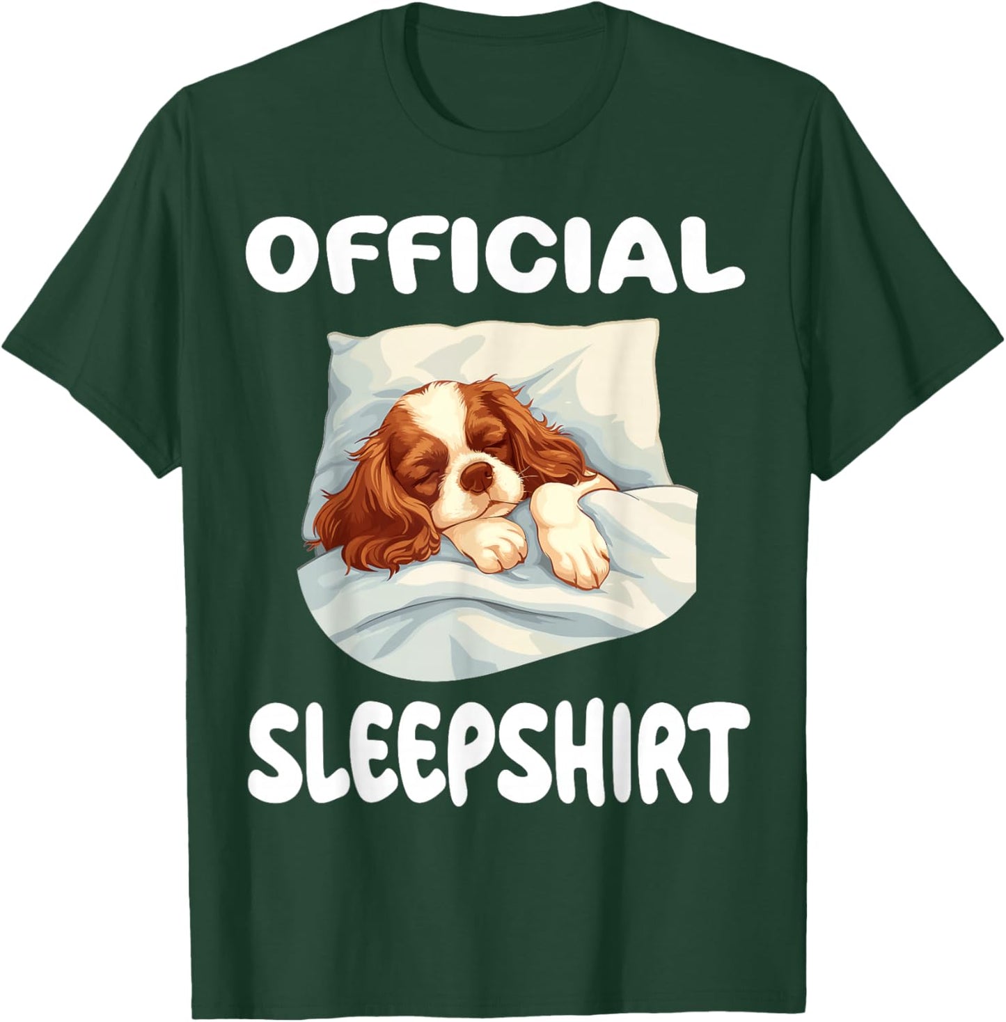 Cavalier King Charles Spaniel Dog Official Sleepshirt Pajama T-Shirt - T-Shirt | Forest