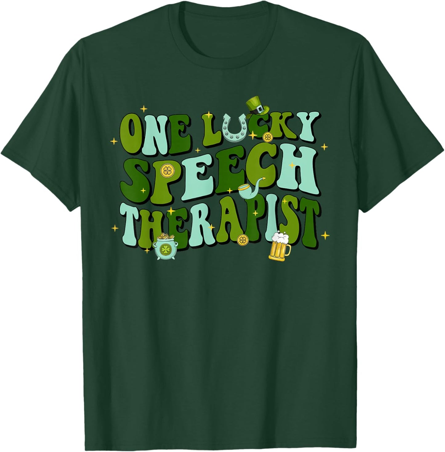 One Lucky Speech Therapist SLP St Patricks Day Irish T-Shirt - T-Shirt | Forest