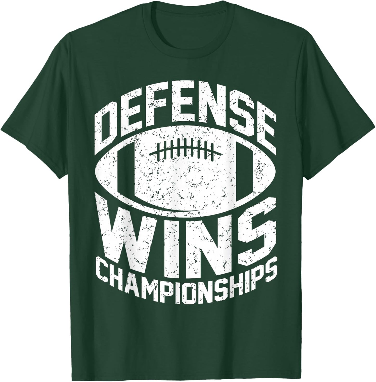 Defense wins Championships | Football Defence Lineman T-Shirt - T-Shirt | Forest