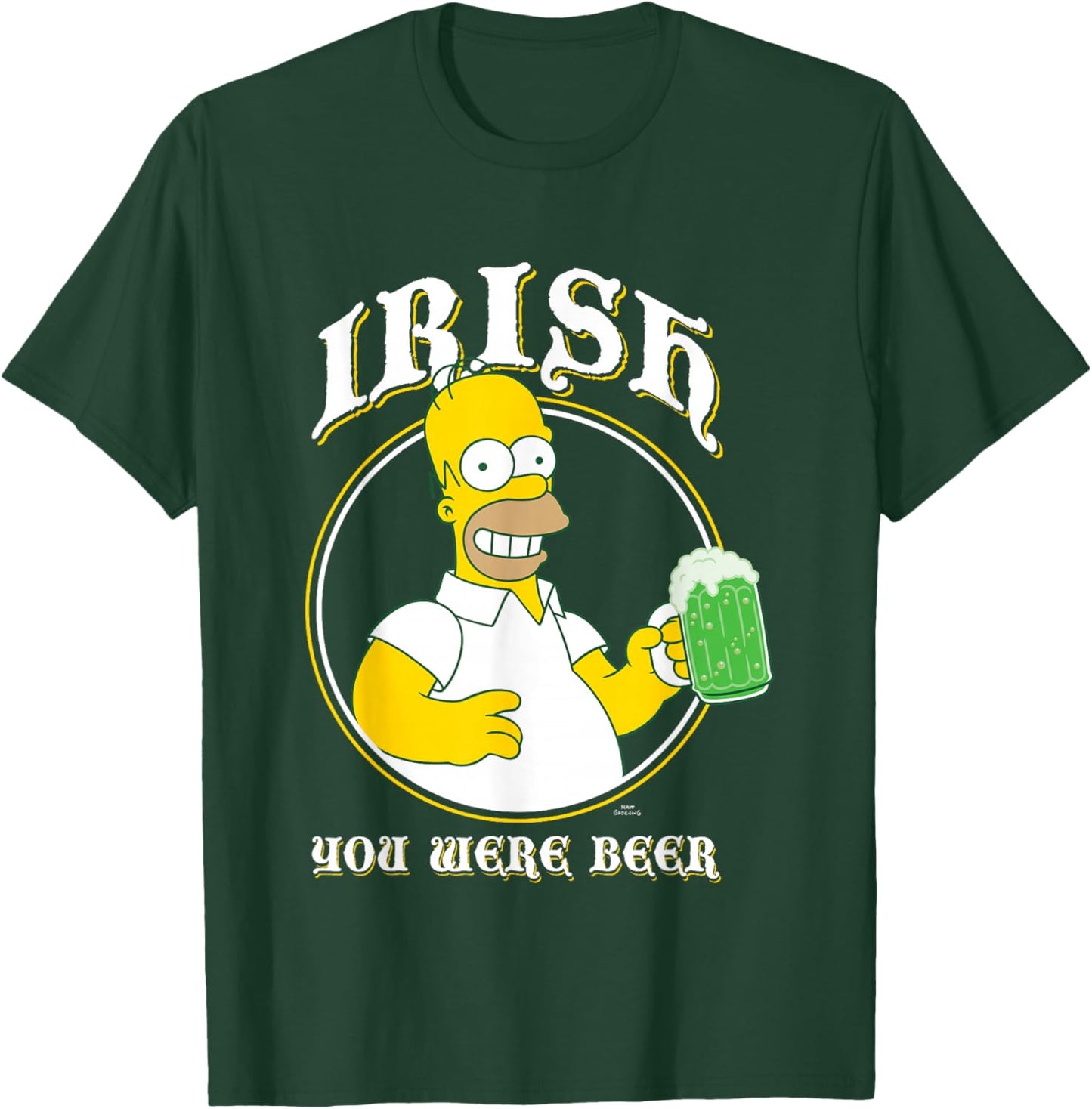 The Simpsons St. Patrick's Day Homer Irish You Were Beer T-Shirt - T-Shirt | Forest