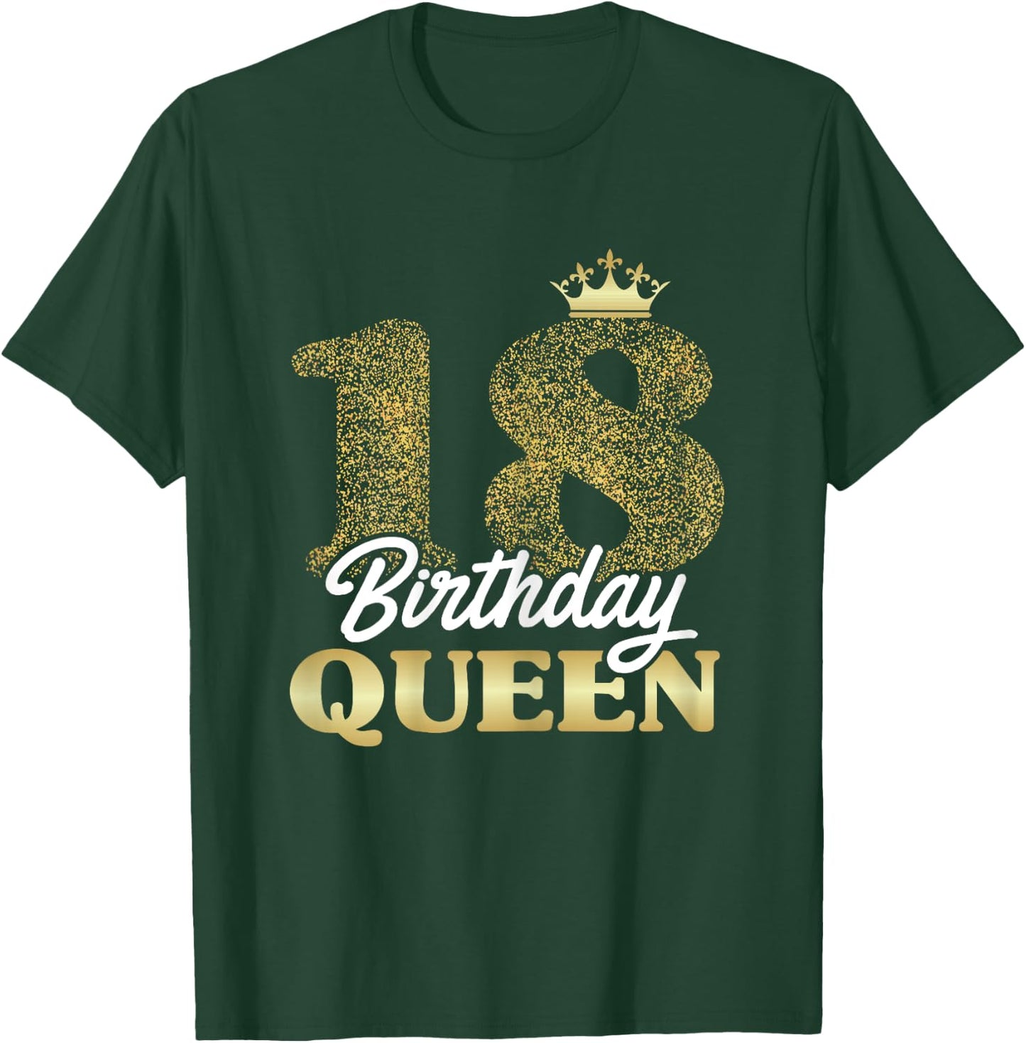 18th Birthday Girl Woman Cute Queen 18 years old Crown Bday T-Shirt - T-Shirt | Forest