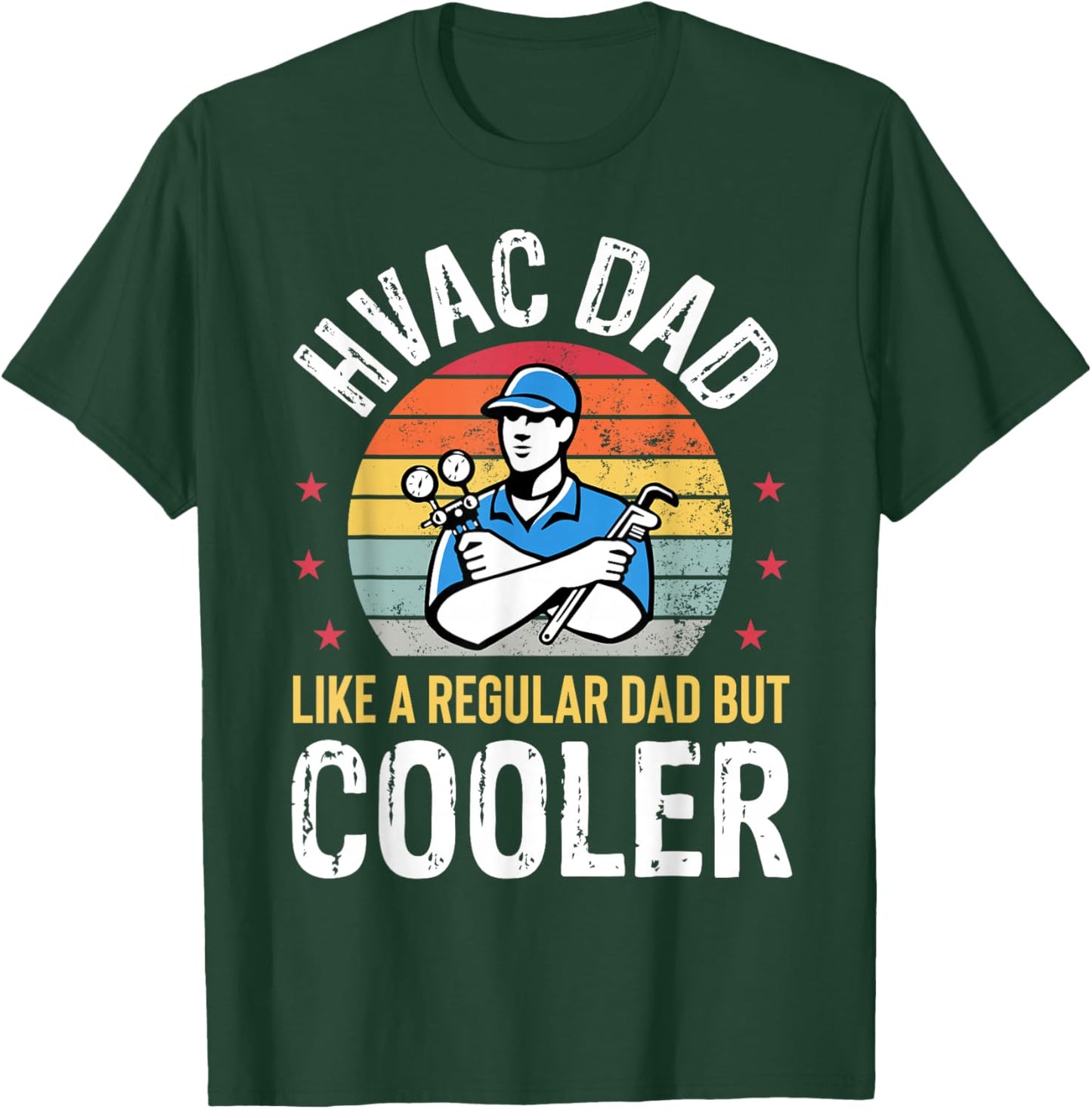 HVAC Dad But Cooler Funny HVAC Technician Father T-Shirt - T-Shirt | Forest