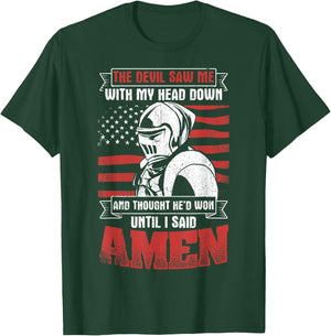 The Devil Saw Me With My Head Down Thought He'D Won T-Shirt - T-Shirt | Forest
