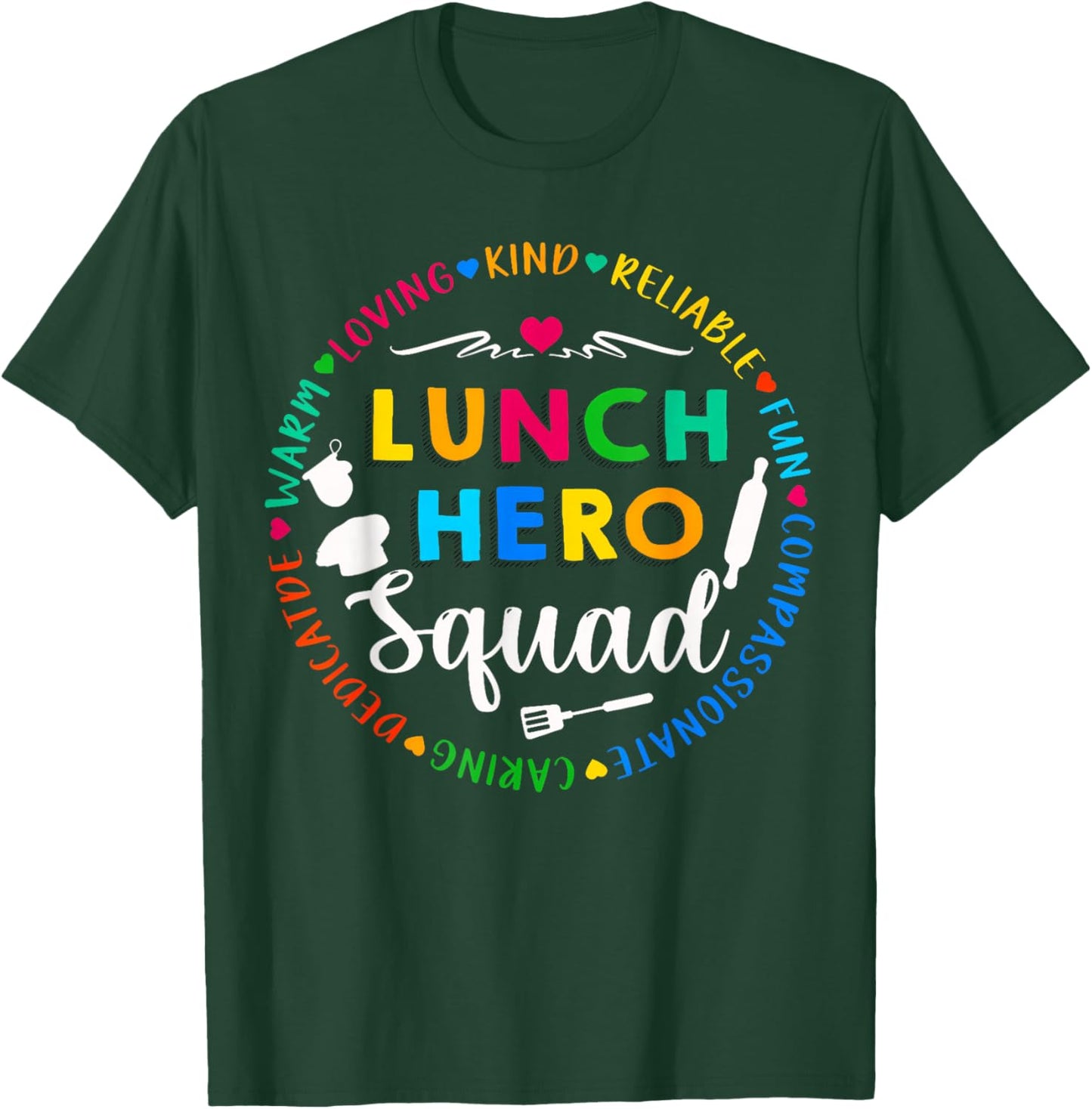 Lunch Hero Squad Funny Lunch Lady School Cafeteria Worker T-Shirt - T-Shirt | Forest