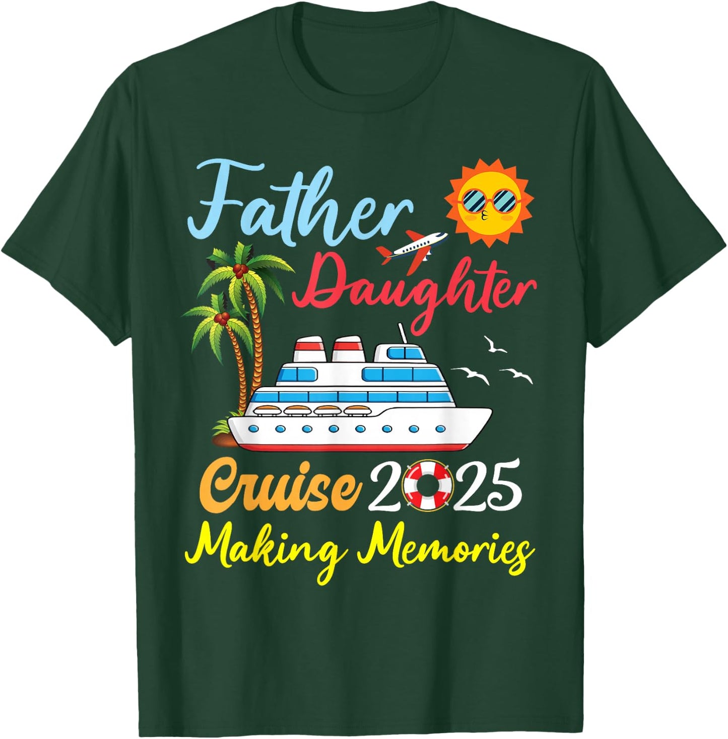 B6Shop New Trip 2025 Father Daughter Family Cruise Trip 2025 T-Shirt - T-Shirt | Forest
