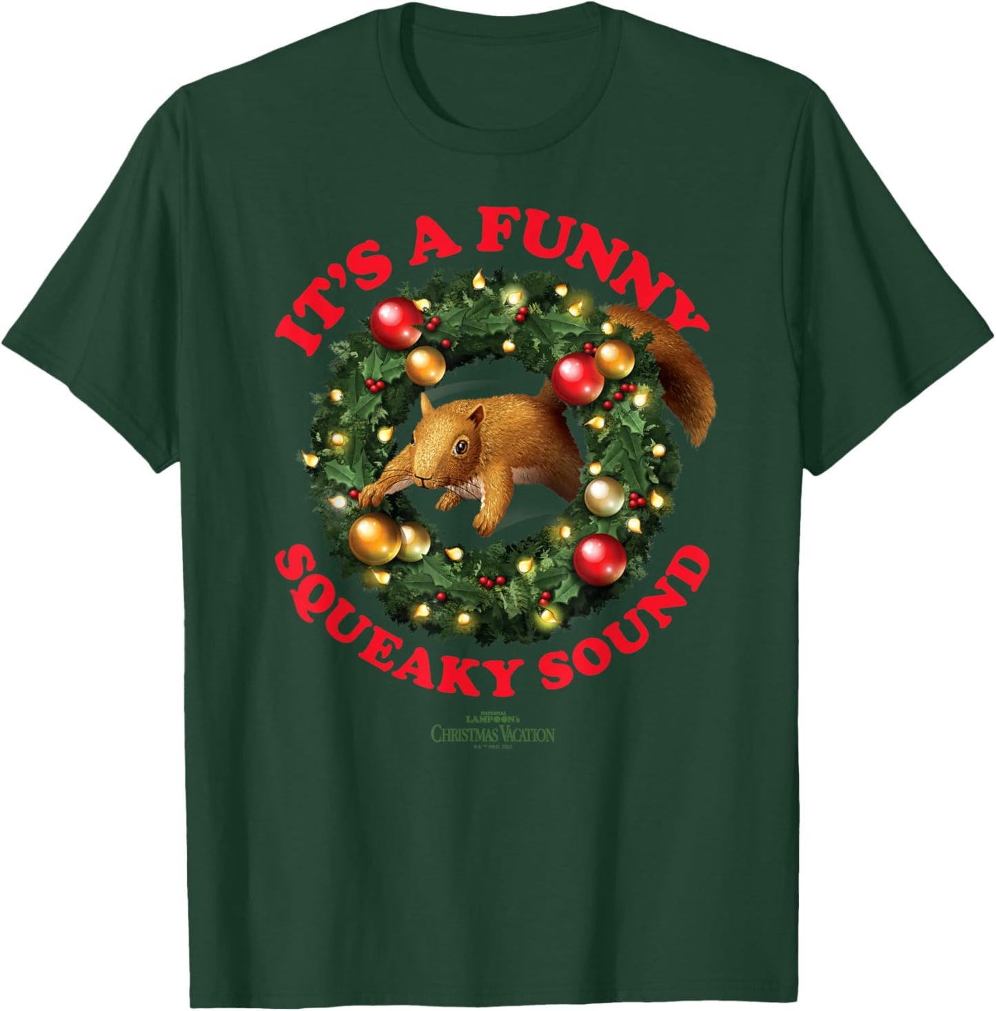 National Lampoon's Christmas Vacation - Funny Squeaky Sound T-Shirt - T-Shirt | Forest