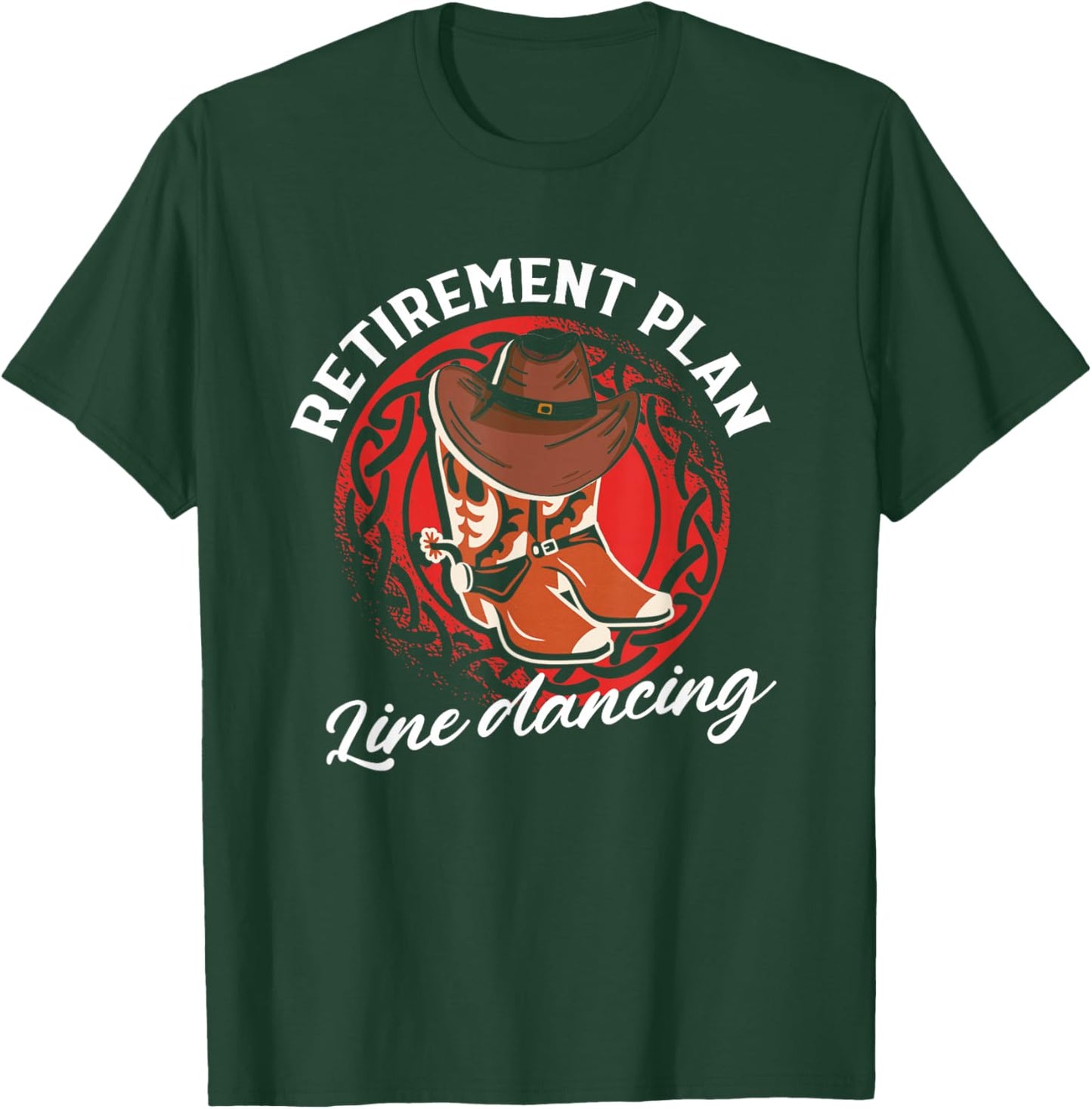 Retirement Plan Line Dancing | Country Dance | Linedancer T-Shirt - T-Shirt | Forest
