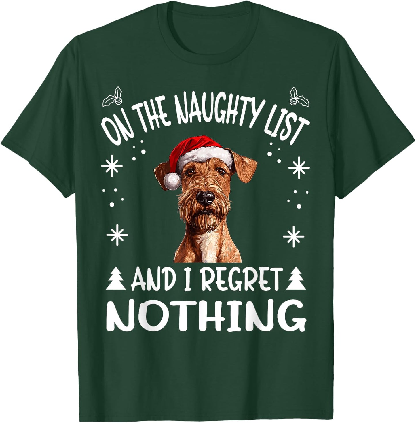 Cute Irish Terrier Dog Christmas On The Naughty List and I T-Shirt - T-Shirt | Forest