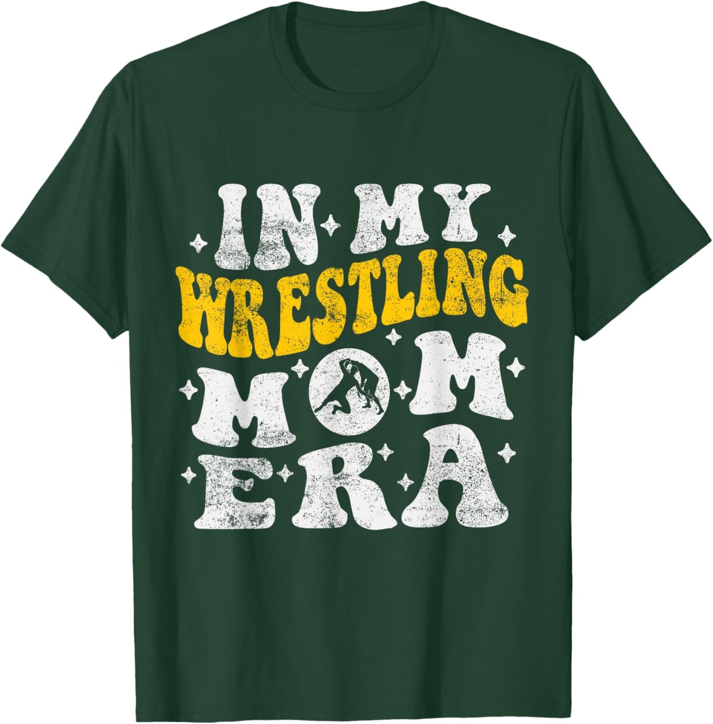 In My Wrestling Mom Era Funny Wrestler Wrestling Groovy T-Shirt - T-Shirt | Forest