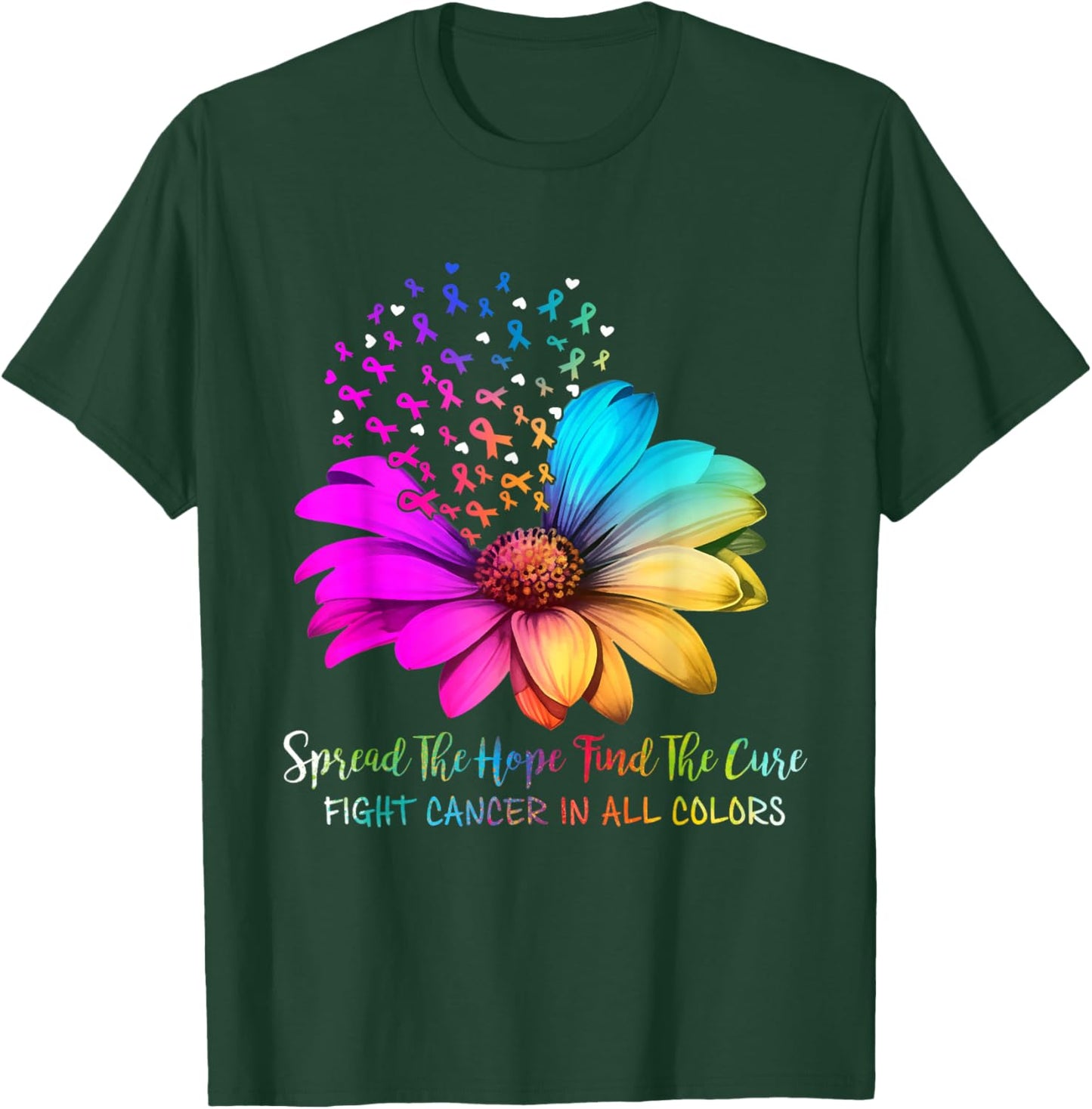 Fight Cancer In All Color Spread The Hope Find a Cure Pink T-Shirt - T-Shirt | Forest