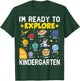 I'm Ready To Explore Kindergarten Space Lover Back To School T-Shirt - T-Shirt | Forest