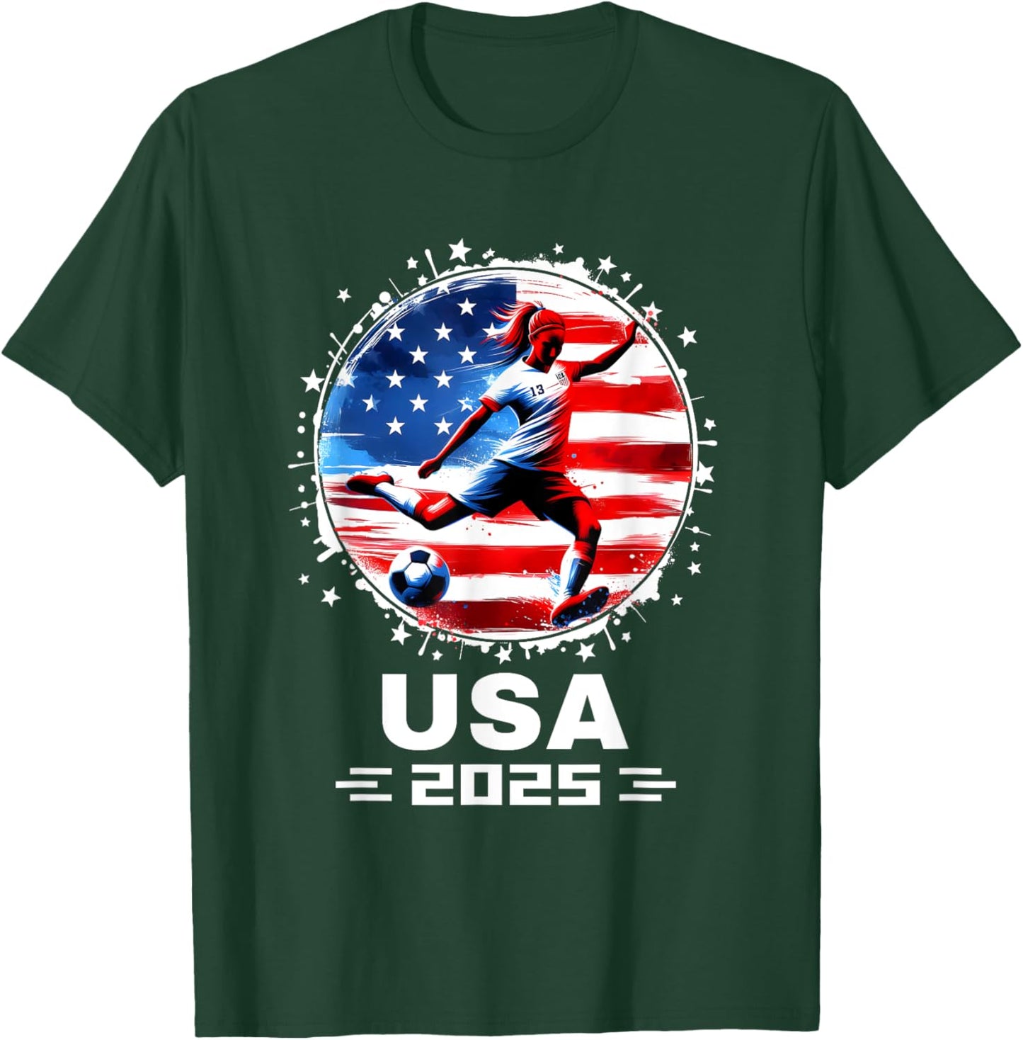American Flag Soccer Team Women's Soccer Girls Soccer 2025 T-Shirt - T-Shirt | Forest