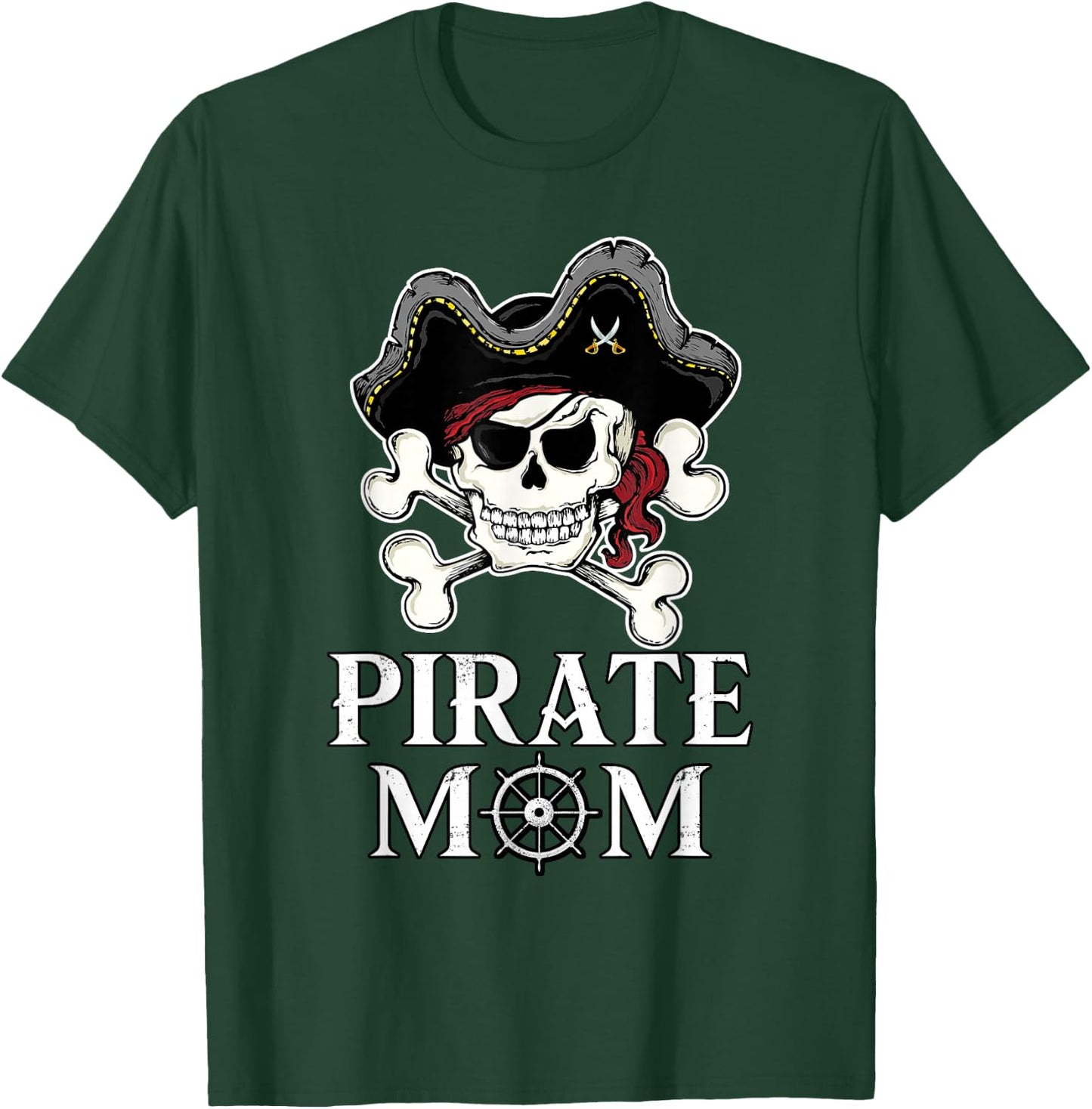 Pirate Mama Pirate Mom Pirate Mother T-Shirt - T-Shirt | Forest