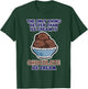 Funny Better than Ice Cream - Chocolate T-Shirt - T-Shirt | Forest