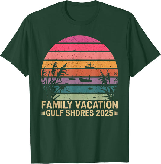 Family Vacation Gulf Shores 2025 Alabama Vacation 2025 T-Shirt - T-Shirt | Forest