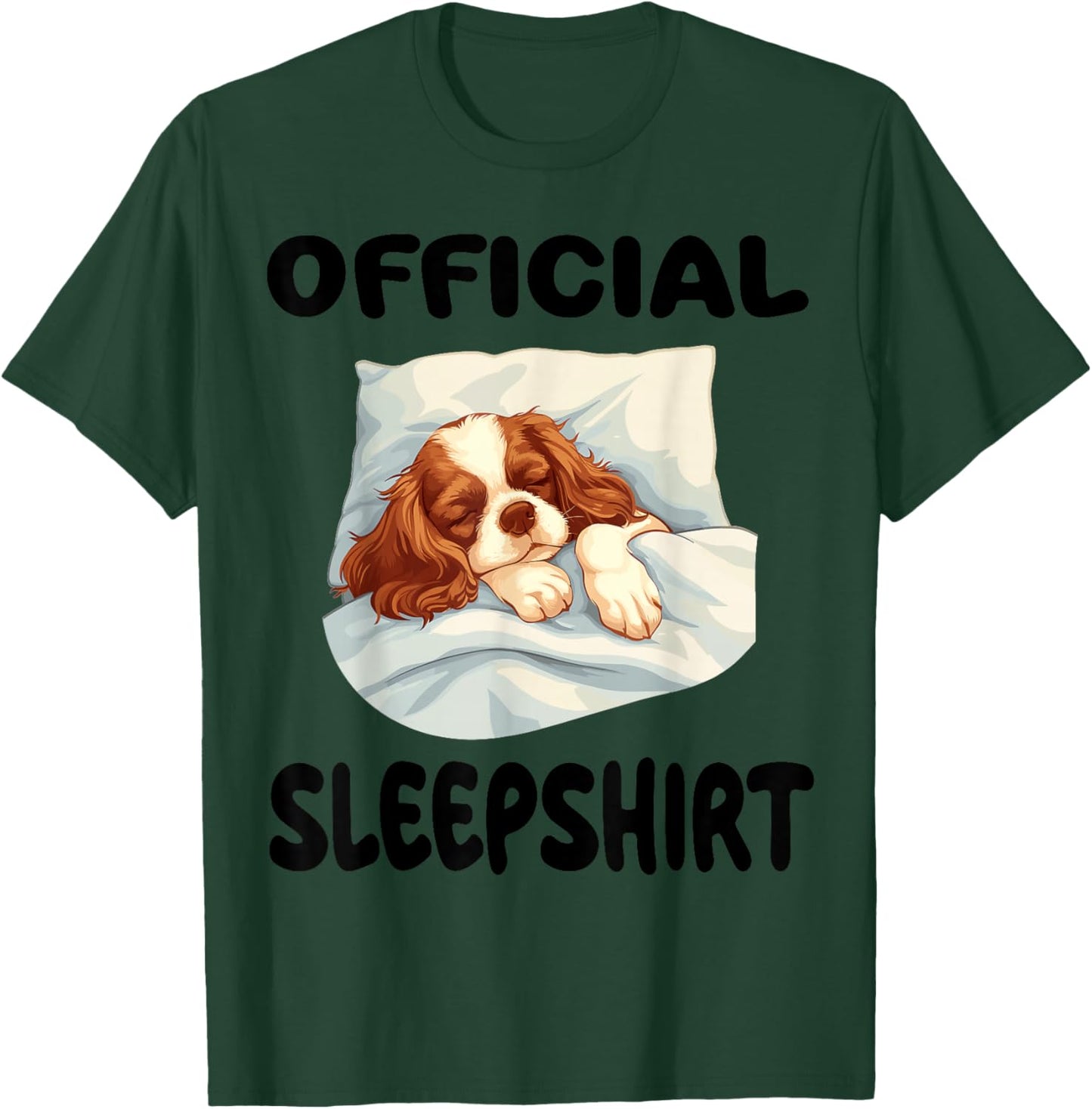 Cavalier King Charles Spaniel Dog Official Sleepshirt Pajama T-Shirt - T-Shirt | Forest