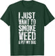 I Just Want To Smoke Weed And Pet My Dog Dog Lover Women T-Shirt - T-Shirt | Forest